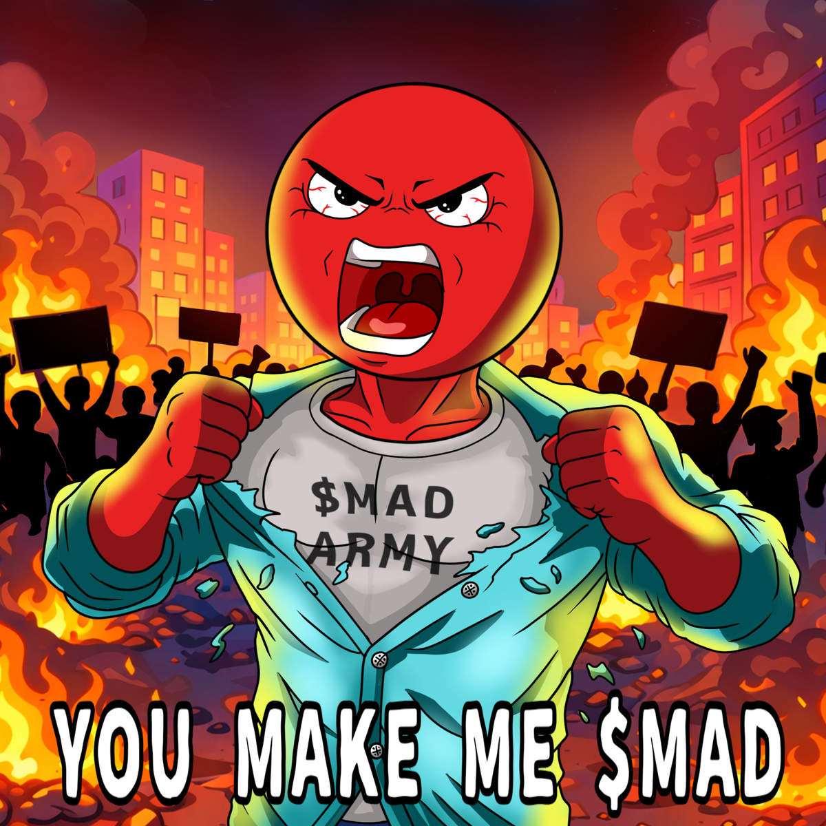YOU MAKE ME MAD